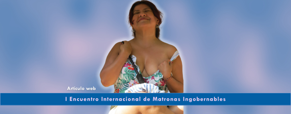 Soy Matrona Ingobernable por Ivana Calle